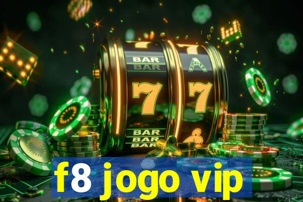 f8 jogo vip